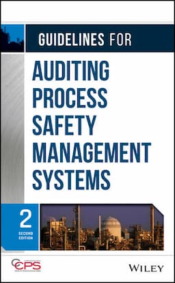 Guidelines for Auditing Process Safety Management Systems, 2nd Edition