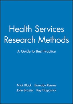 Health Services Research Methods: A Guide to Best Practice