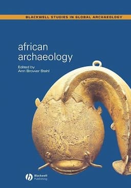 African Archaeology: A Critical Introduction