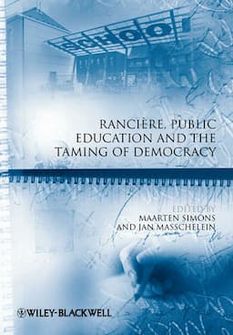 Ranci&#232;re, Public Education and the Taming of Democracy