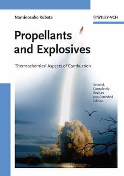 Propellants and Explosives: Thermochemical Aspects of Combustion, 2nd, Completely Revised and Extended Edition