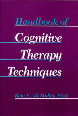 Handbook of Cognitive Therapy Techniques