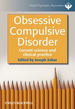 Obsessive Compulsive Disorder: Current Science and Clinical Practice