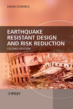 Earthquake Resistant Design and Risk Reduction, 2nd Edition