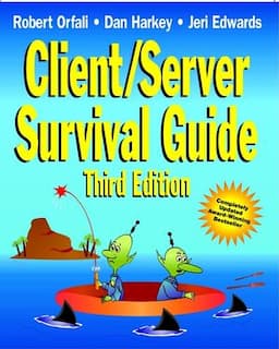 Client/Server Survival Guide, 3rd Edition