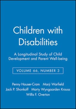 Children with Disabilities: A Longitudinal Study of Child Development and Parent Well-being, Volume 66, Number 3