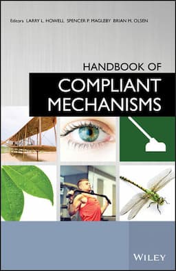 Handbook of Compliant Mechanisms