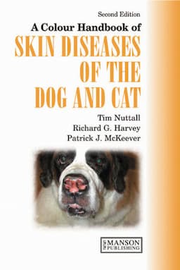 Skin Diseases of the Cat and Dog: A Colour Handbook, 2nd Edition