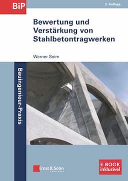 Bewertung und Verst&auml;rkung von Stahlbetontragwerken 2a (inkl. E-Book als PDF)