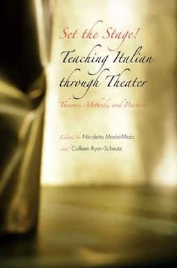 Set the Stage!: Teaching Italian through Theater