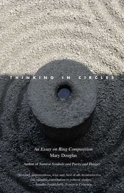 Thinking in Circles: An Essay on Ring Composition