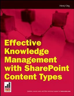 Effective Knowledge Management with Microsoft SharePoint Content Types