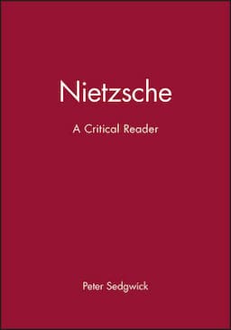 Nietzsche: A Critical Reader