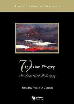 Victorian Poetry: An Annotated Anthology