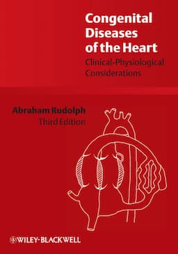 Congenital Diseases of the Heart: Clinical-Physiological Considerations, 3rd Edition