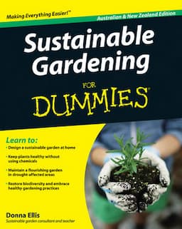 Sustainable Gardening For Dummies, Australian and New Zealand Edition