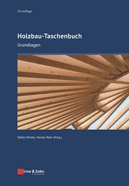 Holzbau-Taschenbuch: Grundlagen, 10. Auflage