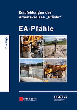 EA-Pf&auml;hle: Empfehlungen des Arbeitskreises "Pf&auml;hle" , 2. Auflage