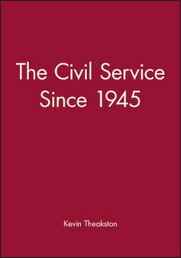 The Civil Service Since 1945