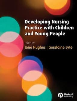 Developing Nursing Practice with Children and Young People