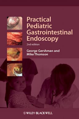 Practical Pediatric Gastrointestinal Endoscopy, 2nd Edition