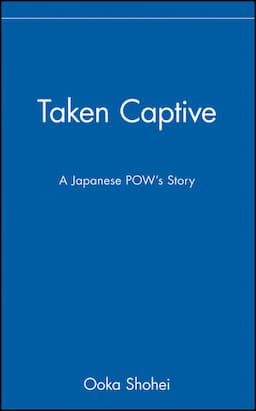 Taken Captive: A Japanese POW's Story