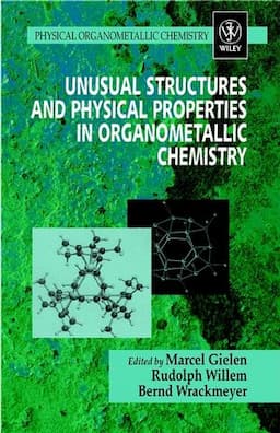 Unusual Structures and Physical Properties in Organometallic Chemistry