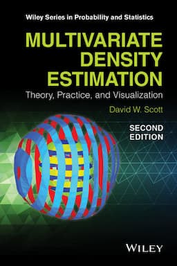 Multivariate Density Estimation: Theory, Practice, and Visualization, 2nd Edition