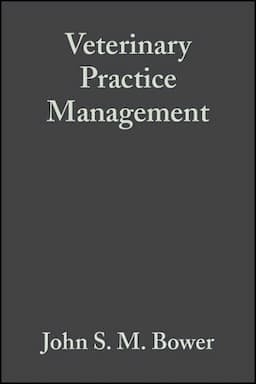 Veterinary Practice Management , 3rd Edition