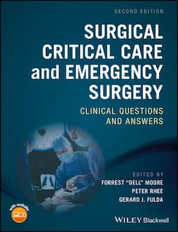 Surgical Critical Care and Emergency Surgery: Clinical Questions and Answers, 2nd Edition