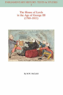 The House of Lords in the Age of George III (1760-1811)