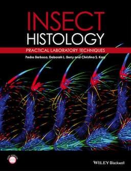 Insect Histology: Practical Laboratory Techniques