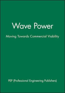 Wave Power: Moving Towards Commercial Viability