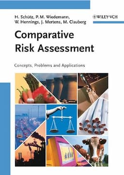 Comparative Risk Assessment: Concepts, Problems and Applications