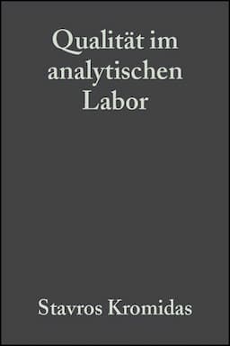 Qualit&auml;t im analytischen Labor: Qualit&auml;tssicherungssysteme, Ma&szlig;nahmen zur Qualit&auml;tsverbesserung, Der ganzheitliche Qualit&auml;tsgedanke