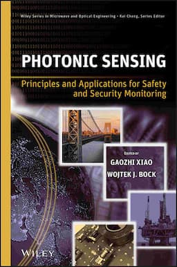 Photonic Sensing: Principles and Applications for Safety and Security Monitoring