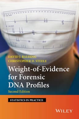 Weight-of-Evidence for Forensic DNA Profiles, 2nd Edition