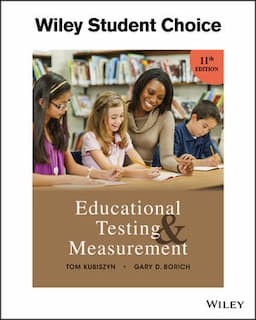 Educational Testing and Measurement, 11th Edition