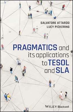 Pragmatics and its Applications to TESOL and SLA