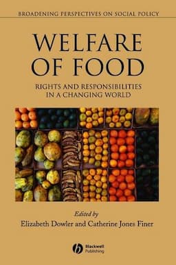 Welfare of Food: Rights and Responsibilities in a Changing World