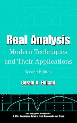 Real Analysis: Modern Techniques and Their Applications, 2nd Edition