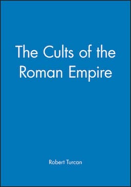 The Cults of the Roman Empire