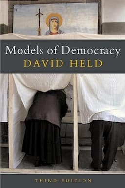 Models of Democracy, 3rd Edition