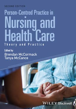 Person-Centred Practice in Nursing and Health Care: Theory and Practice, 2nd Edition