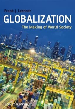 Globalization: The Making of World Society