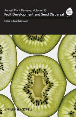 Annual Plant Reviews, Volume 38, Fruit Development and Seed Dispersal