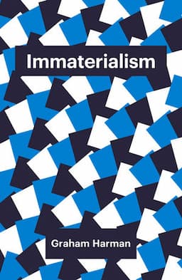 Immaterialism: Objects and Social Theory