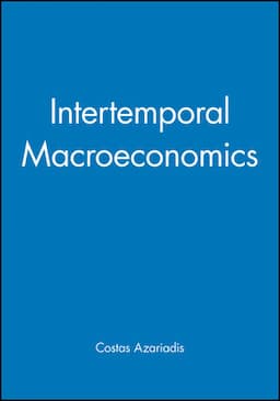 Intertemporal Macroeconomics