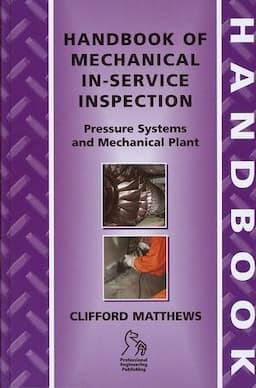 Handbook of Mechanical In-Service Inspection: Pressure Systems and Mechanical Plant