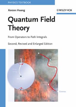 Quantum Field Theory: From Operators to Path Integrals, 2nd Edition